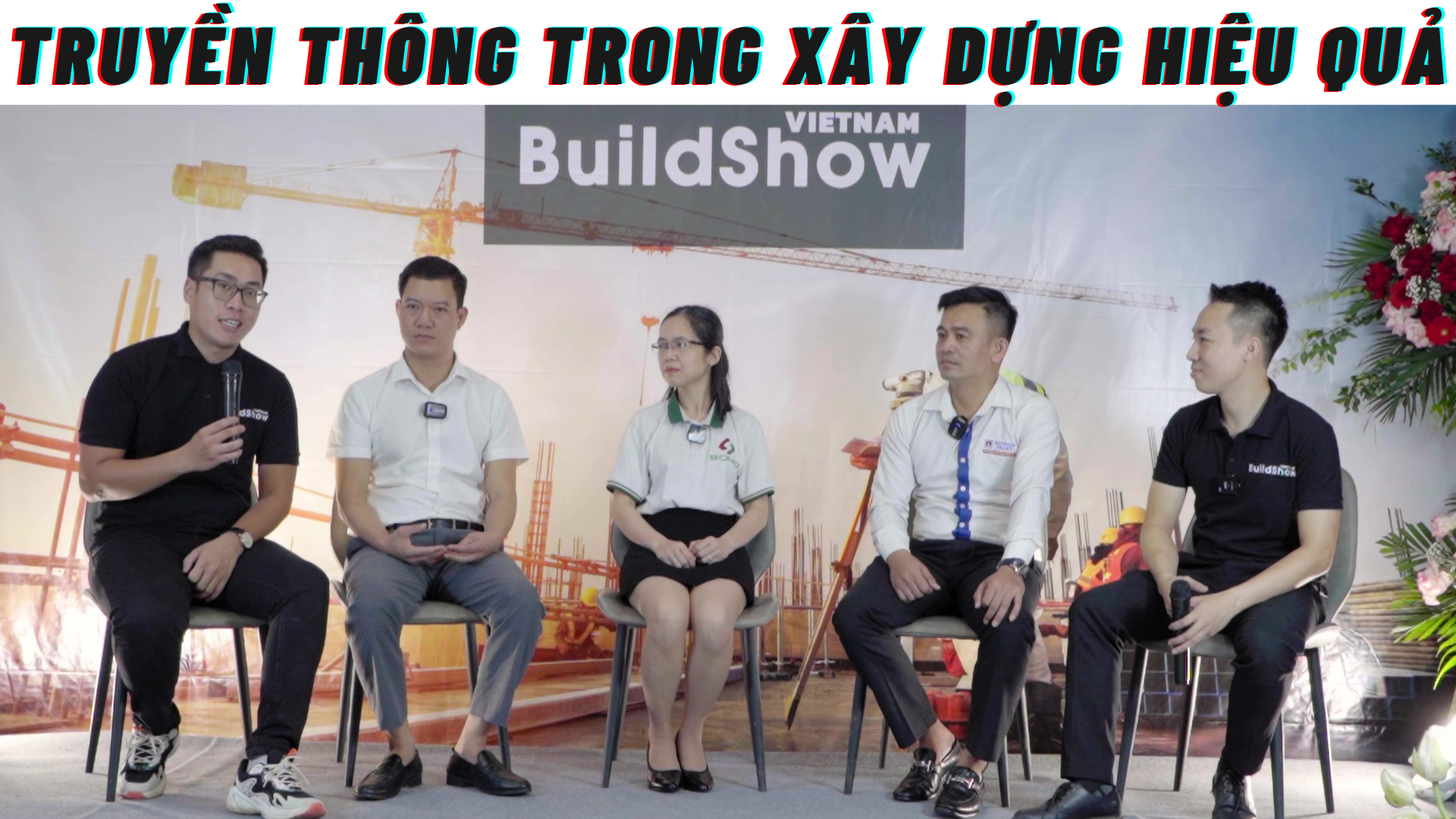 [TalkShow] Làm thế nào để truyền thông hiệu quả trong lĩnh vực xây dựng?
