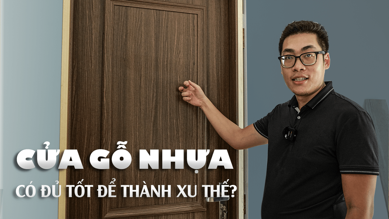 Cửa gỗ nhựa: Có đủ tốt để thành xu thế?